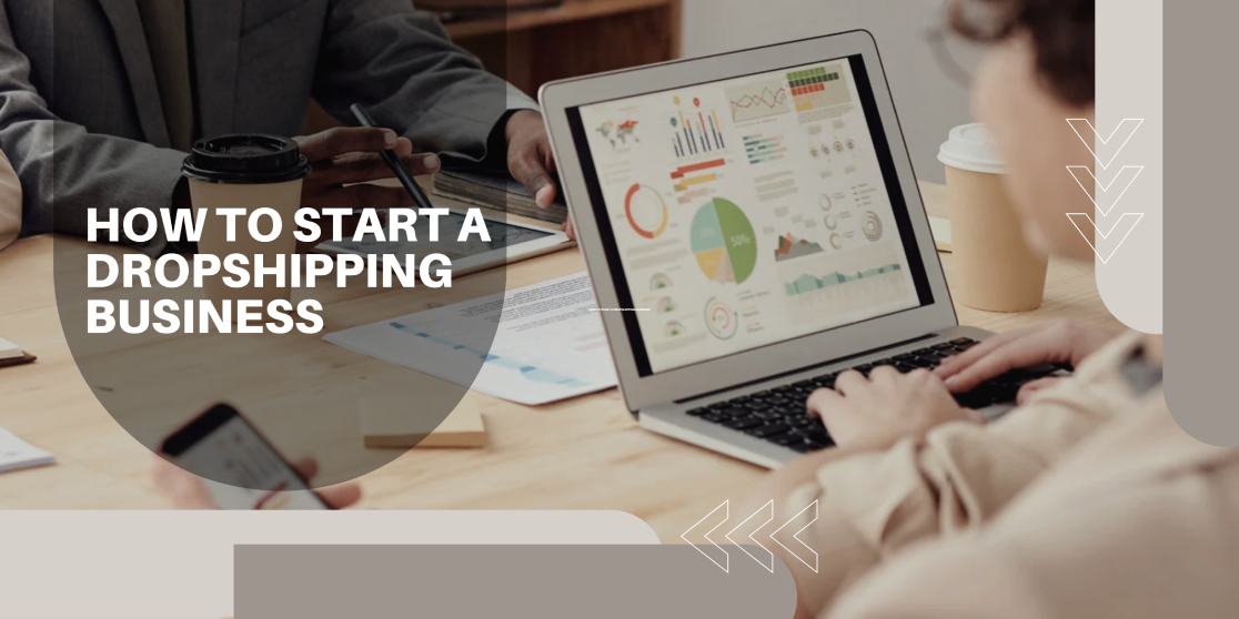 How to Start a Dropshipping Business